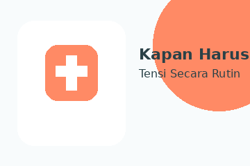 Kapan Harus Cek Tensi Secara Rutin?
